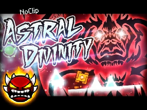 Geometry Dash Astral Divinity NoClip