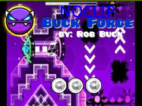 Geometry Dash Buck Force NoClip