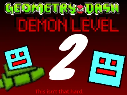 Geometry Dash Demon Level