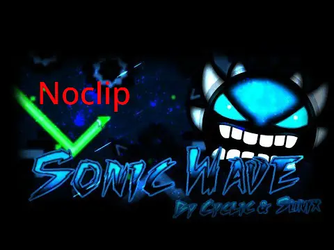 Geometry Dash Sonic Wave NoClip