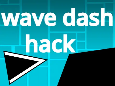 Wave Dash Hack Mode