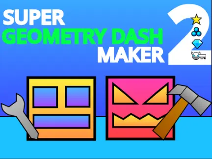 Super Geometry Dash Maker Official